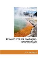 A Second Book for Non-English-Speaking People