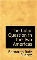 The Color Question in the Two Americas