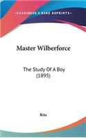 Master Wilberforce