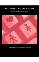 Sex, Work and Sex Work