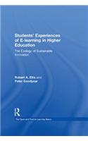 Students' Experiences of E-learning in Higher Education
