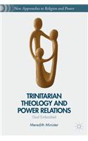 Trinitarian Theology and Power Relations