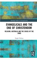 Evangelicals and the End of Christendom