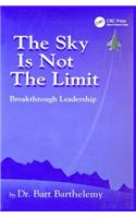 The Sky is Not the Limit