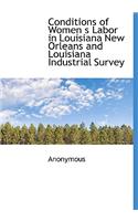 Conditions of Women S Labor in Louisiana New Orleans and Louisiana Industrial Survey