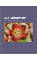Midsummer Dreams