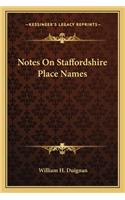 Notes On Staffordshire Place Names