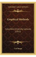 Graphical Methods: Columbia University Lectures (1912)