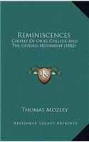 Reminiscences: Chiefly of Oriel College and the Oxford Movement (1882)