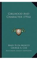 Girlhood and Character (1916)