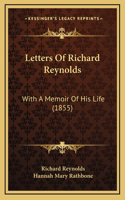 Letters Of Richard Reynolds