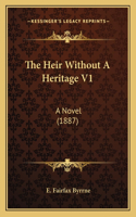 The Heir Without A Heritage V1