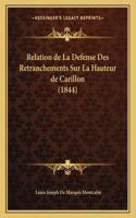 Relation de La Defense Des Retranchements Sur La Hauteur de Carillon (1844)