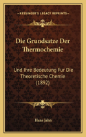 Grundsatze Der Thermochemie