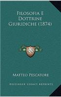 Filosofia E Dottrine Giuridiche (1874)