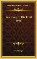 Einleitung In Die Ethik (1901)
