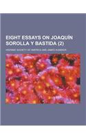 Eight Essays on Joaquin Sorolla y Bastida (2)