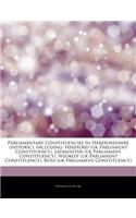 Articles on Parliamentary Constituencies in Herefordshire (Historic), Including