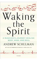 Waking the Spirit