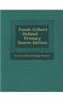 Josiah Gilbert Holland - Primary Source Edition: (English)