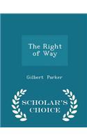 Right of Way - Scholar's Choice Edition