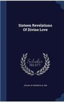 Sixteen Revelations Of Divine Love