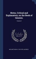 Notes, Critical and Explanatory, on the Book of Genesis.; Volume 2