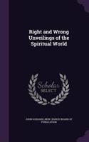 Right and Wrong Unveilings of the Spiritual World
