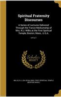 Spiritual Fraternity Discourses