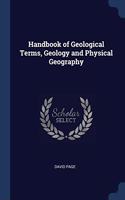 HANDBOOK OF GEOLOGICAL TERMS, GEOLOGY AN