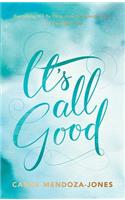 It's All Good: How to Trust and Surrender to the Bigger Plan(English)