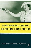 Contemporary Feminist Historical Crime Fiction
