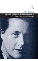 Jaqueline Tyrwhitt: A Transnational Life in Urban Planning and Design