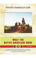 What the Native Americans Wore