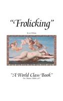 Frolicking: A World Class Book(English)