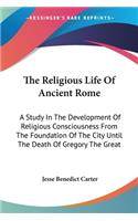 Religious Life Of Ancient Rome