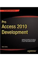 Pro Access 2010 Development: (Expert's Voice in Office)