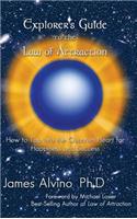 Explorer's Guide to the Law of Attraction
