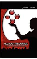 A Black Woman's Guide to Networking