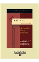 Ethics: Approaching Moral Decisions (Large Print 16pt)