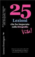 25 Lezioni che ho imparato sulla Vita