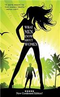 What Men Know About Women