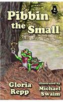 Pibbin the Small