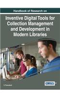 Handbook of Research on Inventive Digital Tools for Collection Management and Development in Modern Libraries