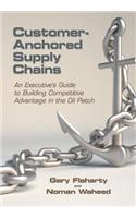 Customer-Anchored Supply Chains