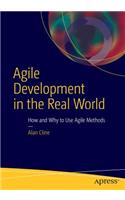 Agile Development in the Real World