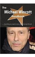 The Michael Wincott Handbook - Everything You Need to Know about Michael Wincott