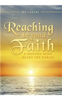 Reaching beyond Faith: A Modern Mind Reads the Koran(English)