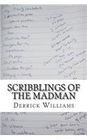 Scribblings of the Madman: Tappings on a Dead Mans Brainpan, Vol 2