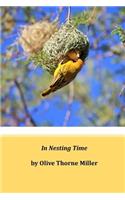 In Nesting Time: (English)